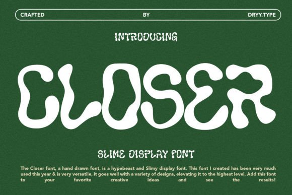 Closer: A Playful Display Font for Digital Branding