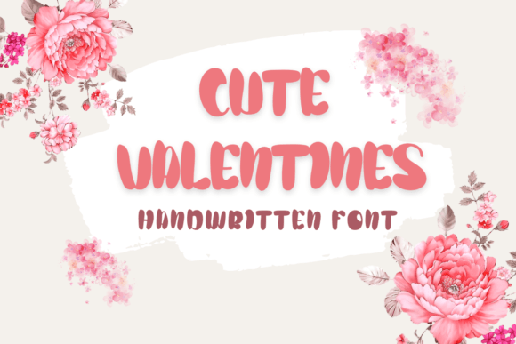 Cute Valentines: A Handwritten Font That Makes Your Brand Feel Like Home