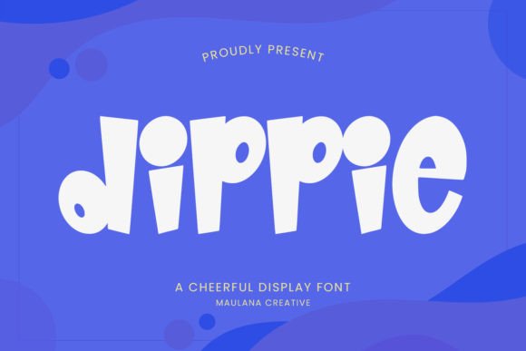 Dippie: A Cheerful Display Font for Small Business Branding