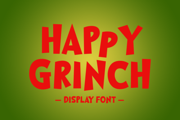Happy Grinch: A Display Font That Smiles Back