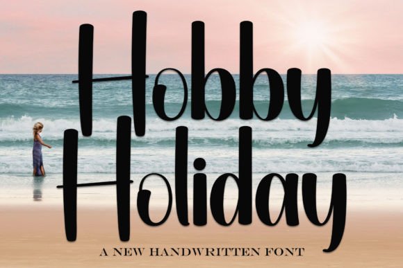 Hobby Holiday: A Handwritten Display Font with Editorial Grace
