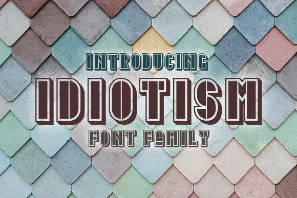 Idiotism: A Bold Geometric Display Font for Campaign Impact