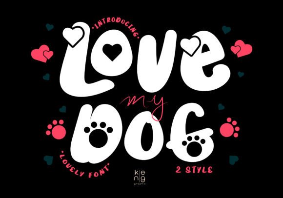 Love My Dog: A Display Font That Pops—Without Breaking the Layout