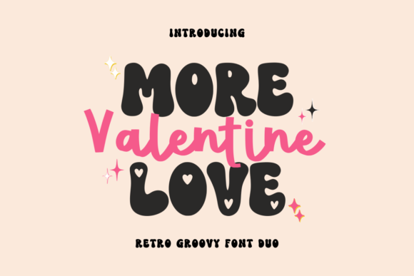 More Love Valentine: A Display Font That Adds Warmth to Your Brand