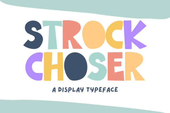 Strock Choser: A Playful Display Font That Makes Handmade Goods Shine