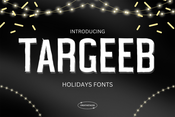 Targeeb: A Display Font That Commands Attention