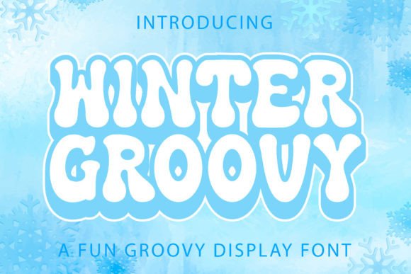 Winter Groovy: A Display Font That Anchors Retro Charm in Real Campaigns